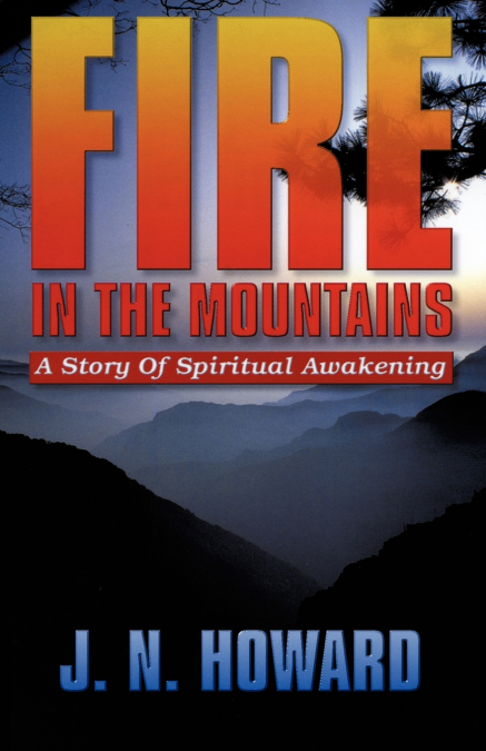 FIRE IN THE MOUNTAINS