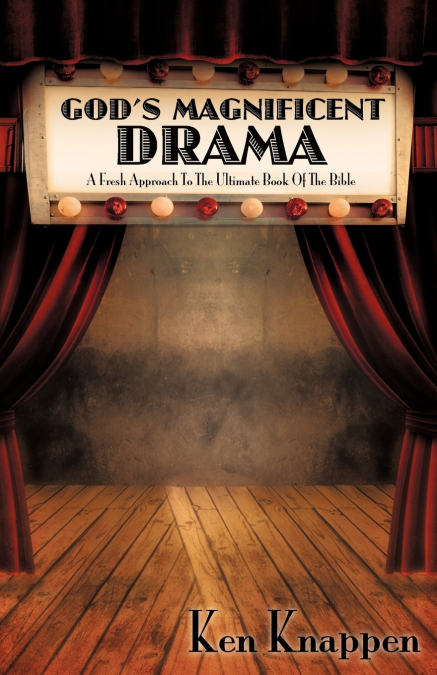 GOD’S MAGNIFICENT DRAMA