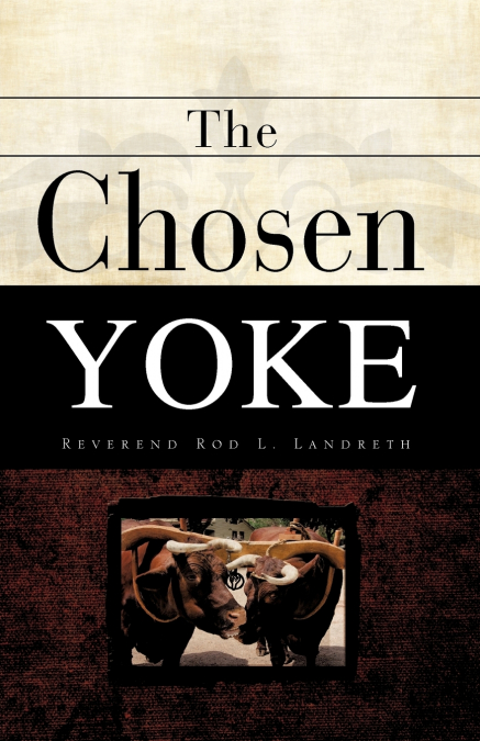 The Chosen Yoke