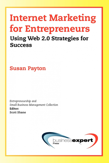 Internet Marketing for Entrepreneurs