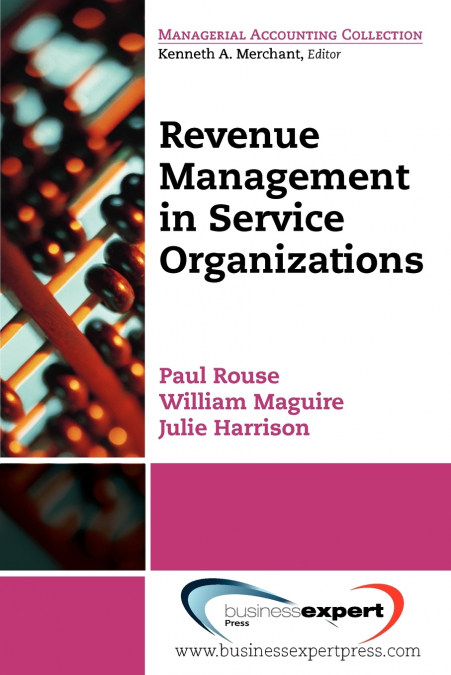 Revenue Management for Service Organizations