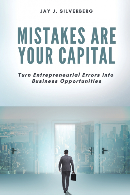 Mistakes Are Your Capital