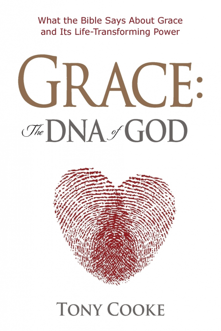 Grace The DNA of God