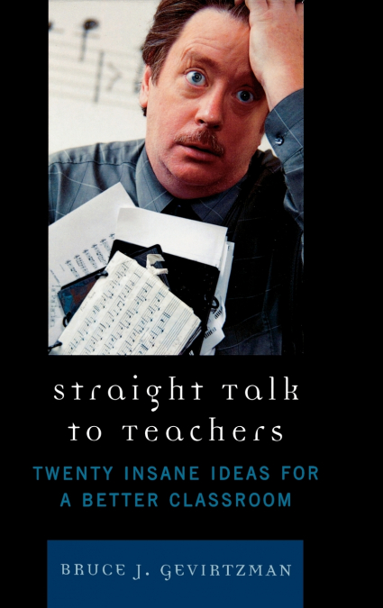 Straight Talk to Teachers