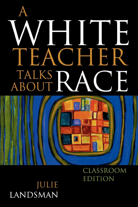 White Teacher Talks about Race