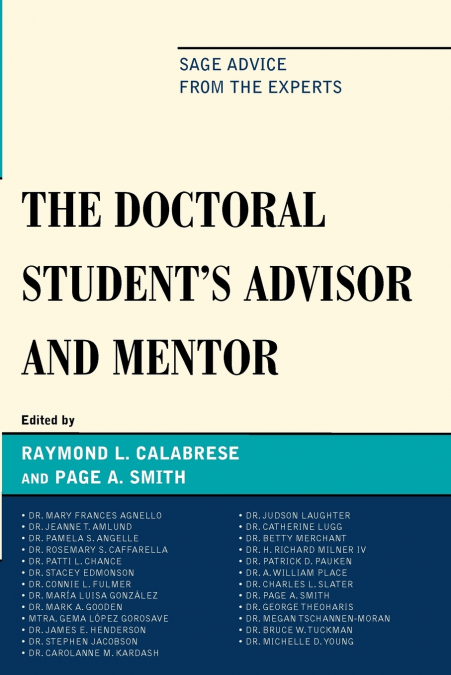 The Doctoral StudentOs Advisor and Mentor