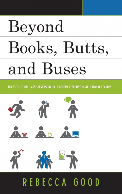 Beyond Books, Butts, and Buses