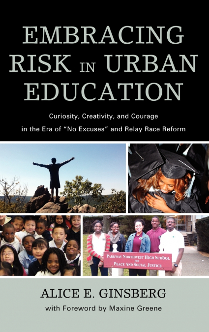 Embracing Risk in Urban Education