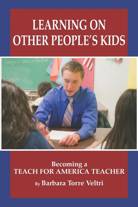 Learning on Other People’s Kids