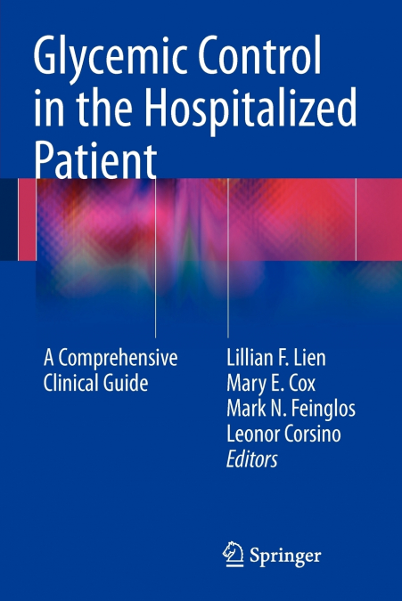 Glycemic Control in the Hospitalized Patient