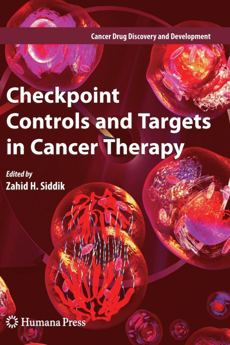 Checkpoint Controls and Targets in Cancer Therapy