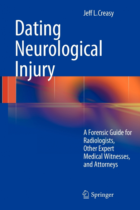 Dating Neurological Injury
