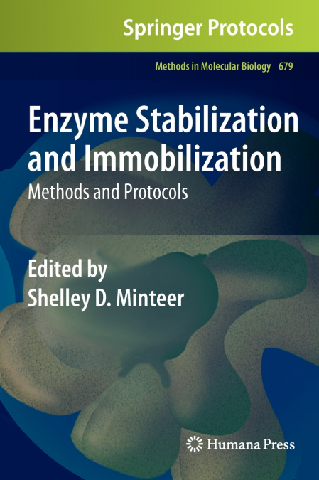 Enzyme Stabilization and Immobilization