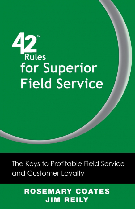 42 Rules for Superior Field Service