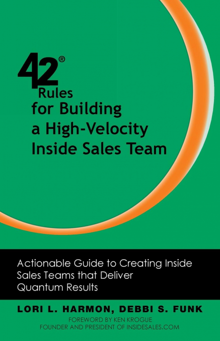 42 Rules for Building a High-Velocity Inside Sales Team