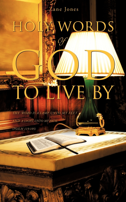 HOLY WORDS OF GOD TO LIVE BY