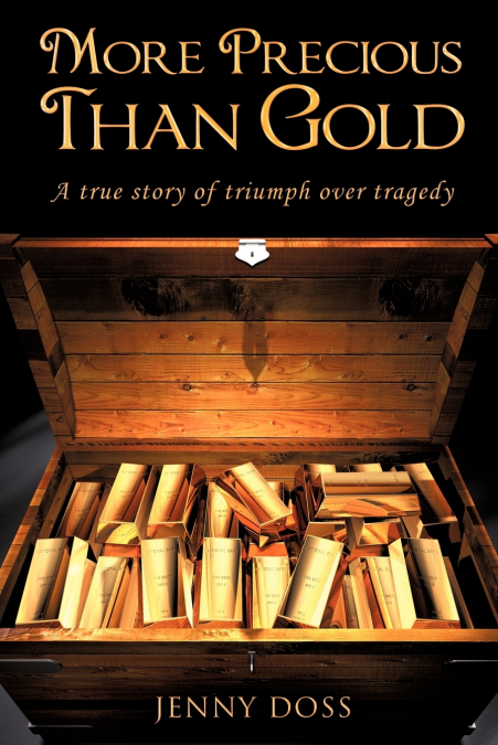 More Precious Than Gold