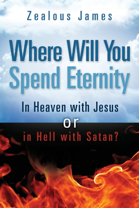 'Where Will You Spend Eternity'