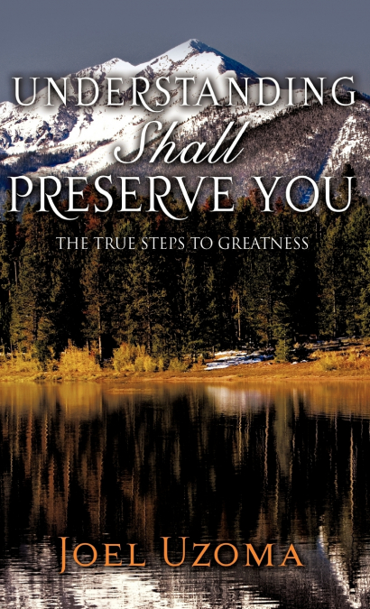 UNDERSTANDING SHALL PRESERVE YOU