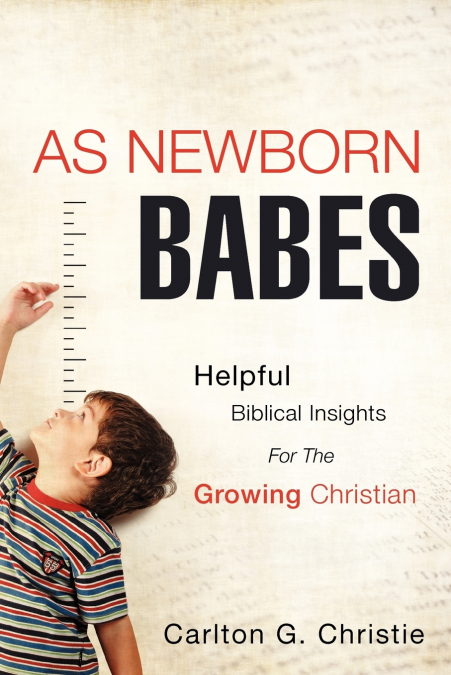 AS NEWBORN BABES