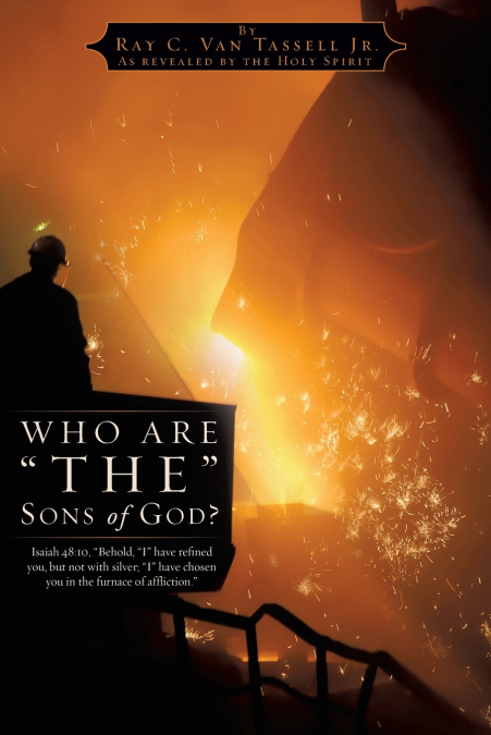 WHO ARE 'THE' SONS OF GOD?