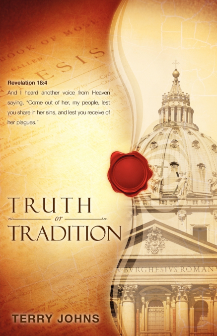 TRUTH OR TRADITION
