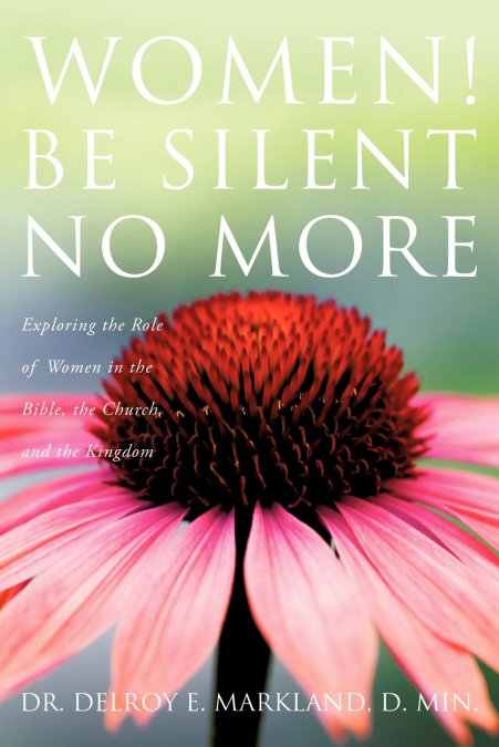 Women! Be Silent No More