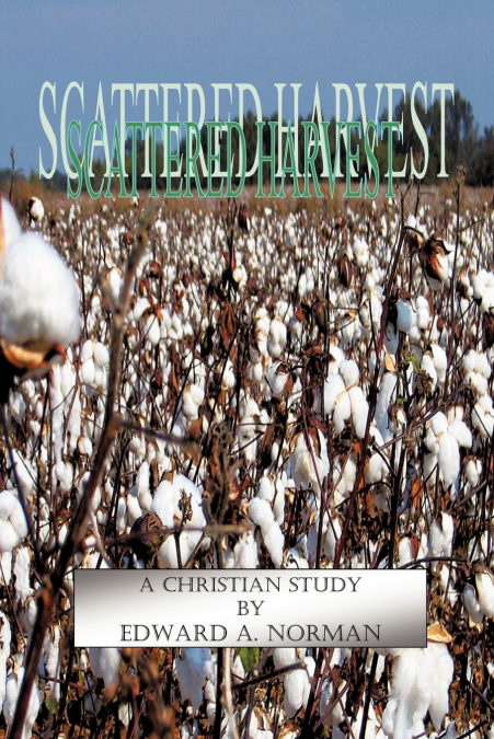 Scattered Harvest