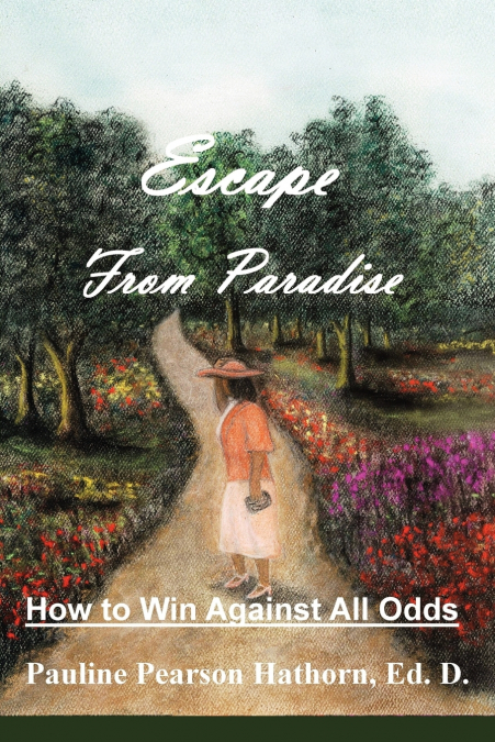 ESCAPE FROM PARADISE
