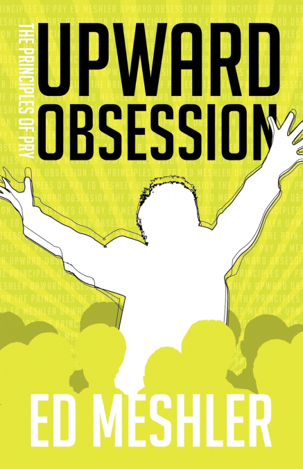 Upward Obsession