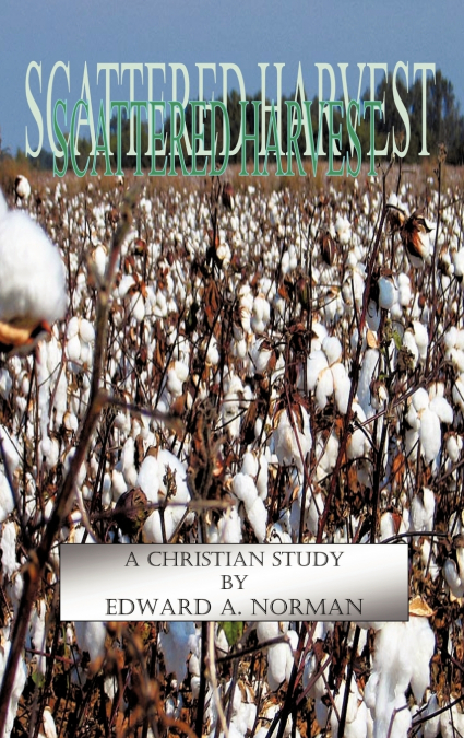 Scattered Harvest