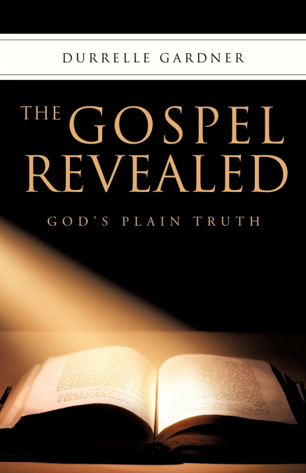 THE GOSPEL REVEALED