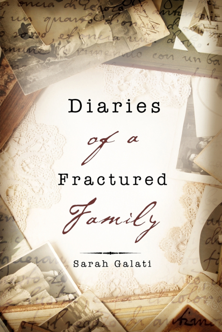 Diaries of a Fractured Family