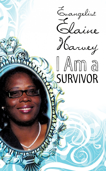 I Am A Survivor
