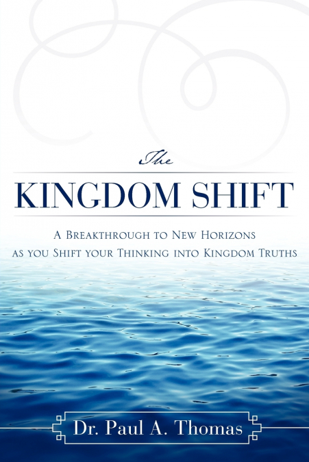 THE KINGDOM SHIFT
