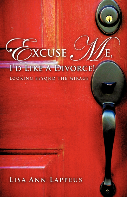 EXCUSE ME, I’D LIKE A DIVORCE!