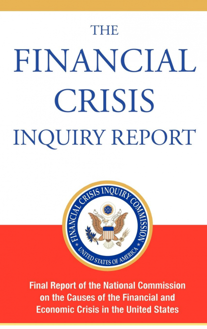 The Financial Crisis Inquiry Report, Authorized Edition
