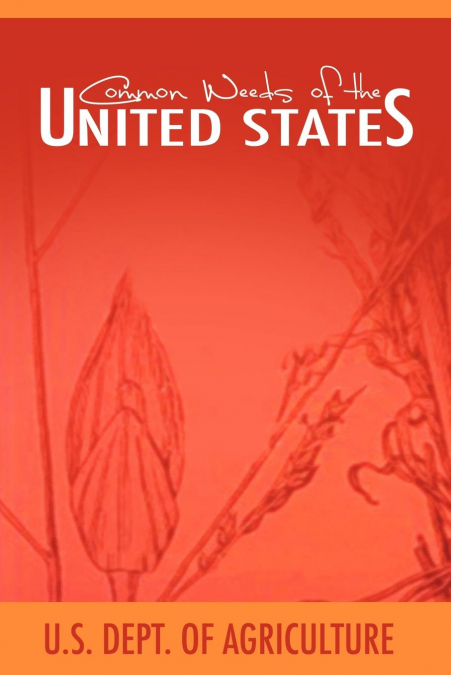 Common Weeds of the United States