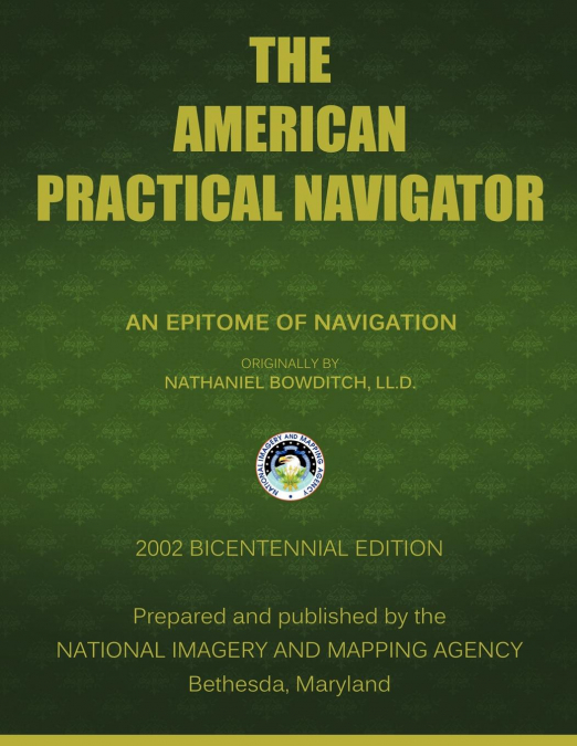The American Practical Navigator