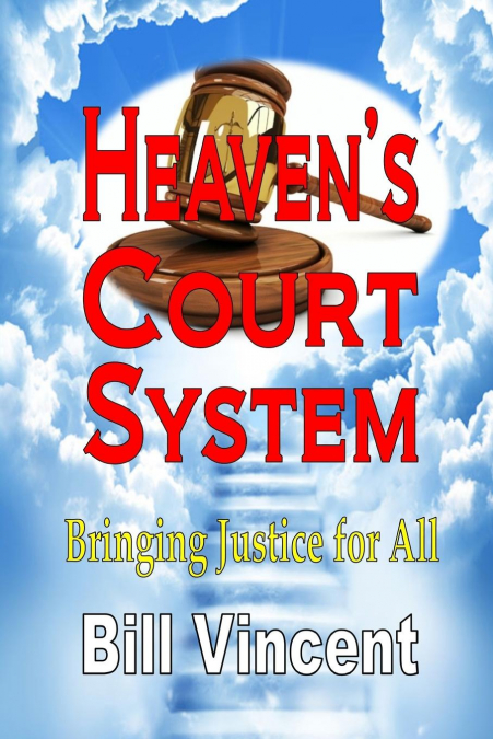 Heaven’s Court System