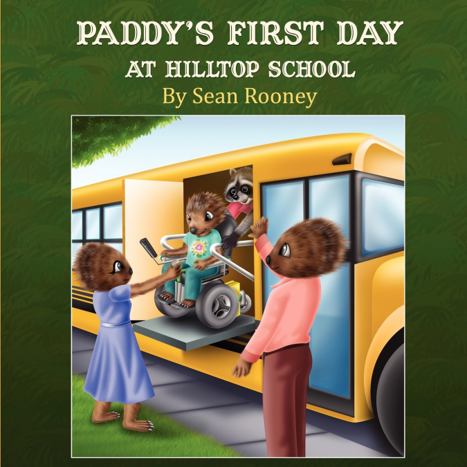 Paddy’s First Day at Hilltop School