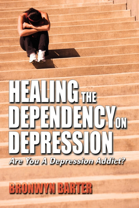 Healing the Dependency on Depression