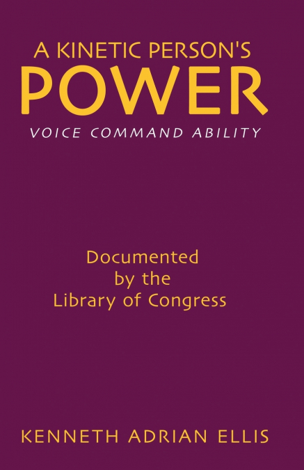 A Kinetic Person’s Power