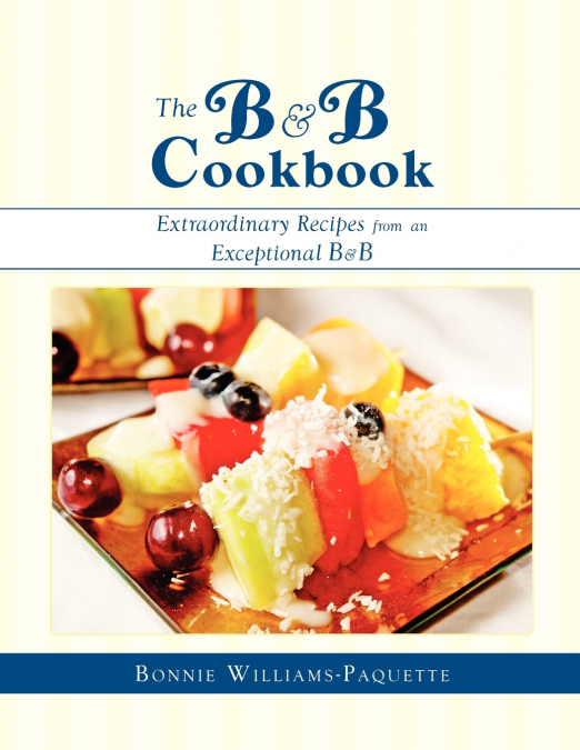 The B & B Cookbook
