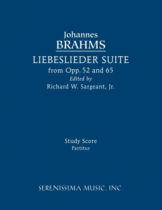 Liebeslieder Suite from Opp.52 and 65
