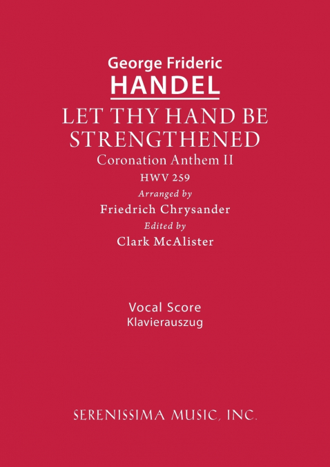 Let Thy Hand Be Strengthened, HWV 259