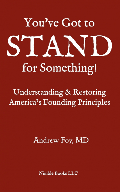 You’ve Got to Stand for Something