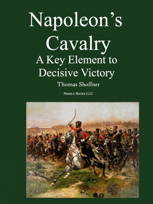Napoleon’s Cavalry