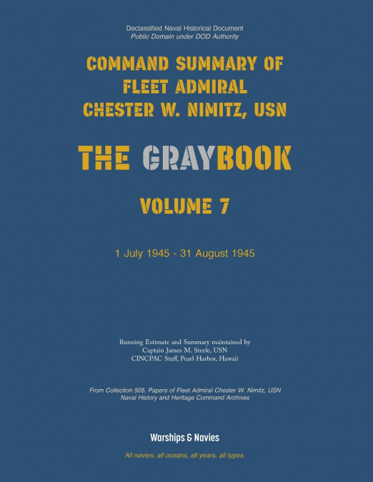 Nimitz Graybook Volume 7