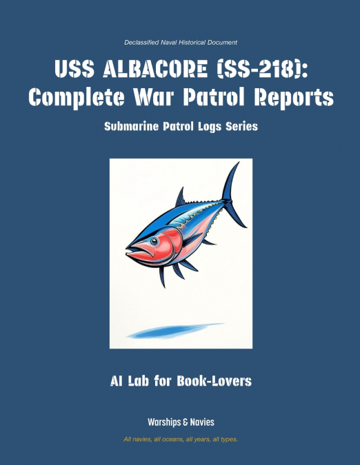 USS ALBACORE (SS-218)